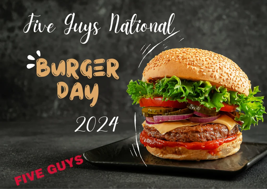 Five Guys National Burger Day 2024