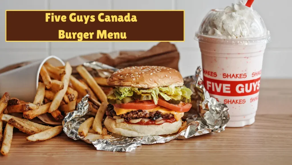 Five Guys Canada Burger Menu