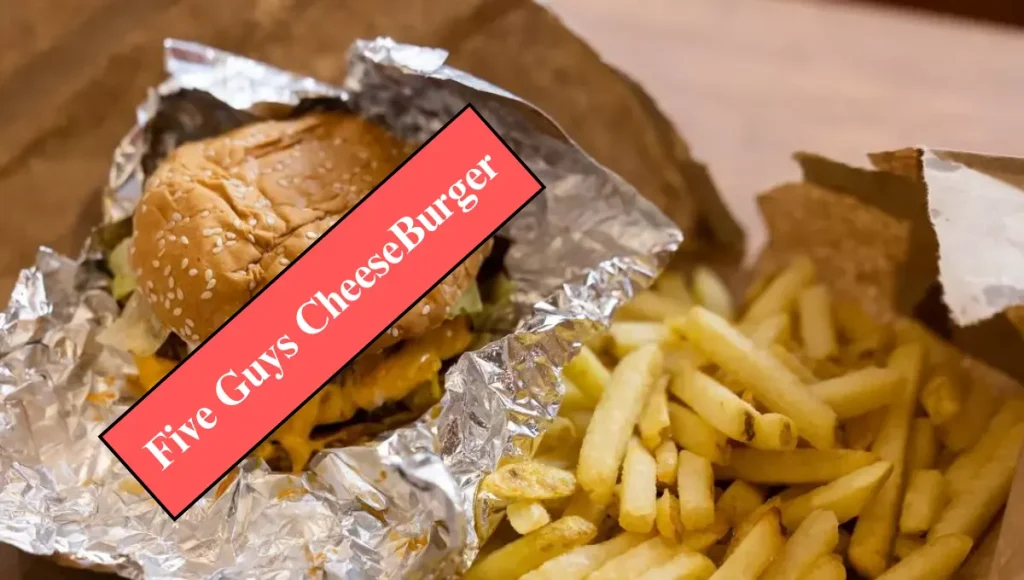 Five Guys CheeseBurger