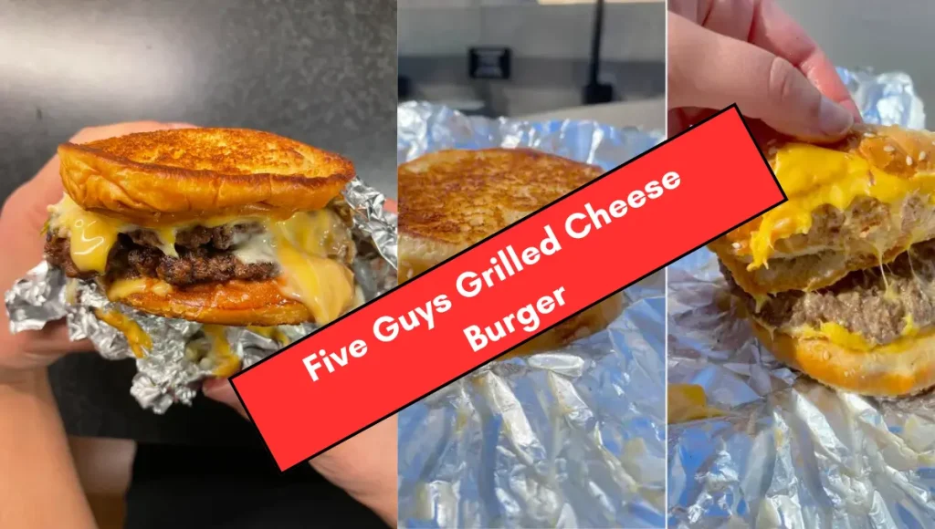 Five Guys Grilled Cheese Burger