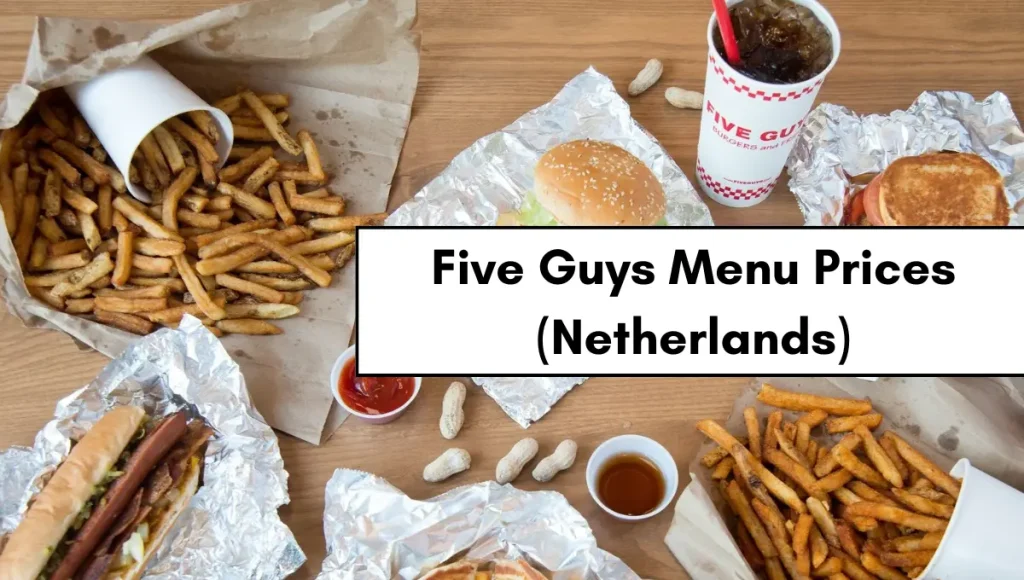 Five Guys Menu Prices (Netherlands)