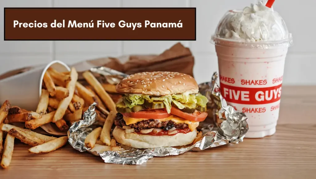 Precios del Menú Five Guys Panamá